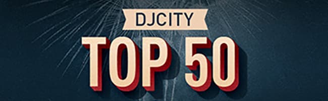 DJcity’s Top 50 Most Downloaded Tracks of 2014