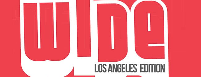 WIDE LA Edition