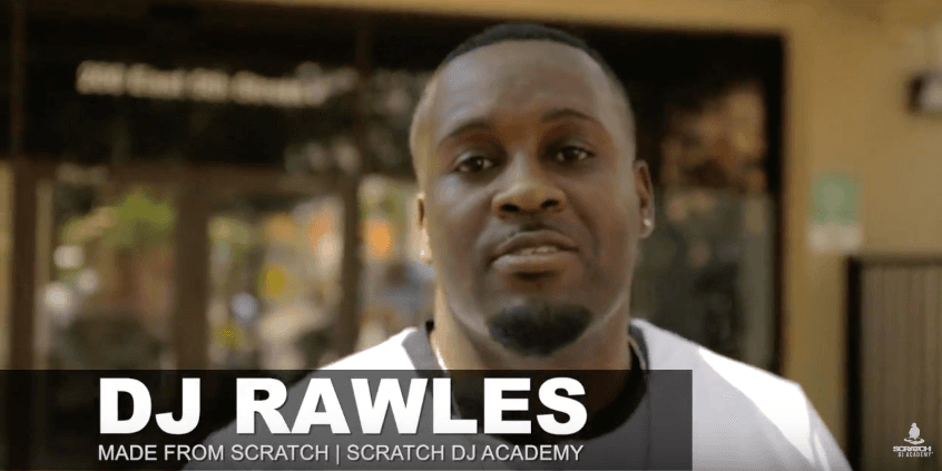 DJ Rawles | MADE FROM SCRATCH
